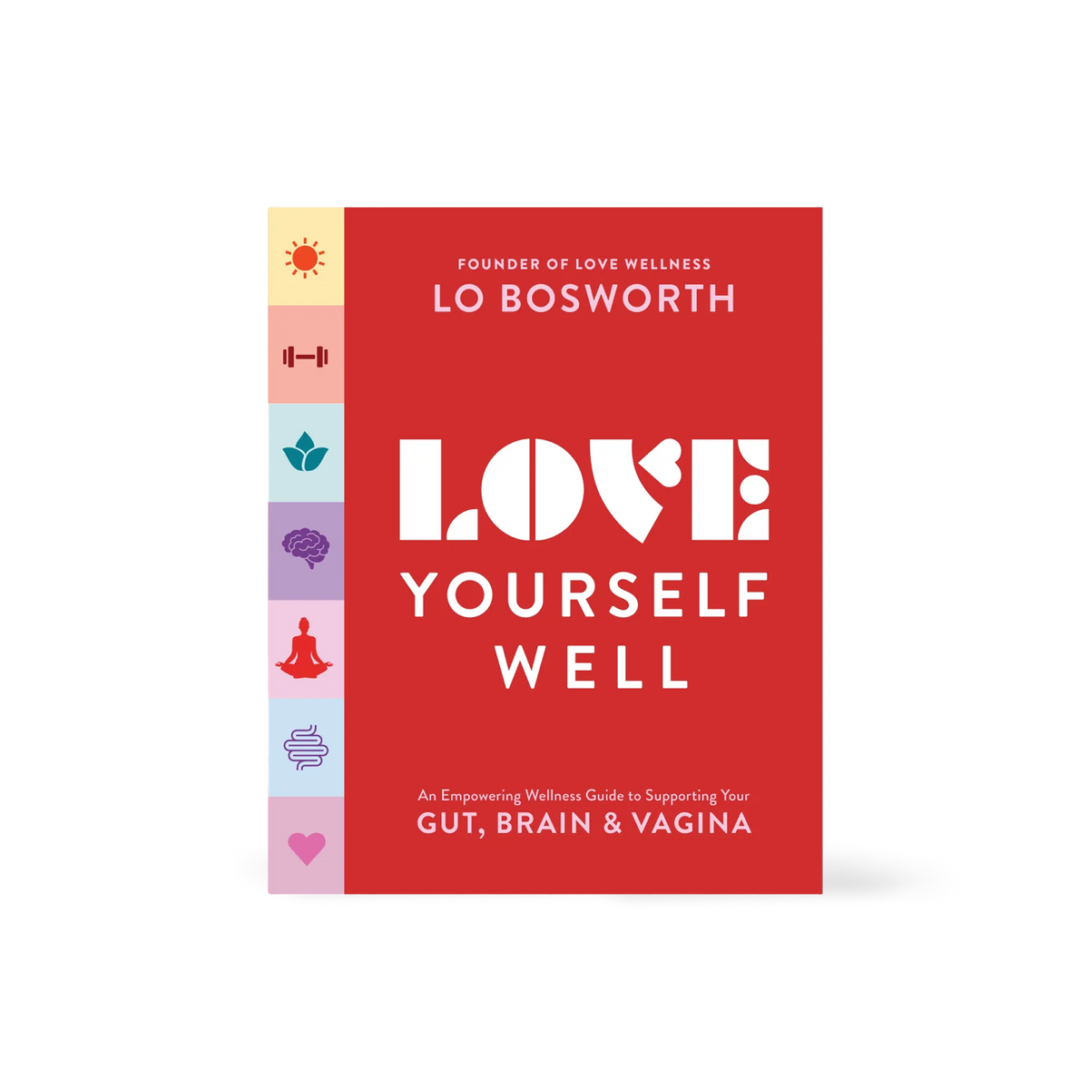 Love Yourself Well® Book